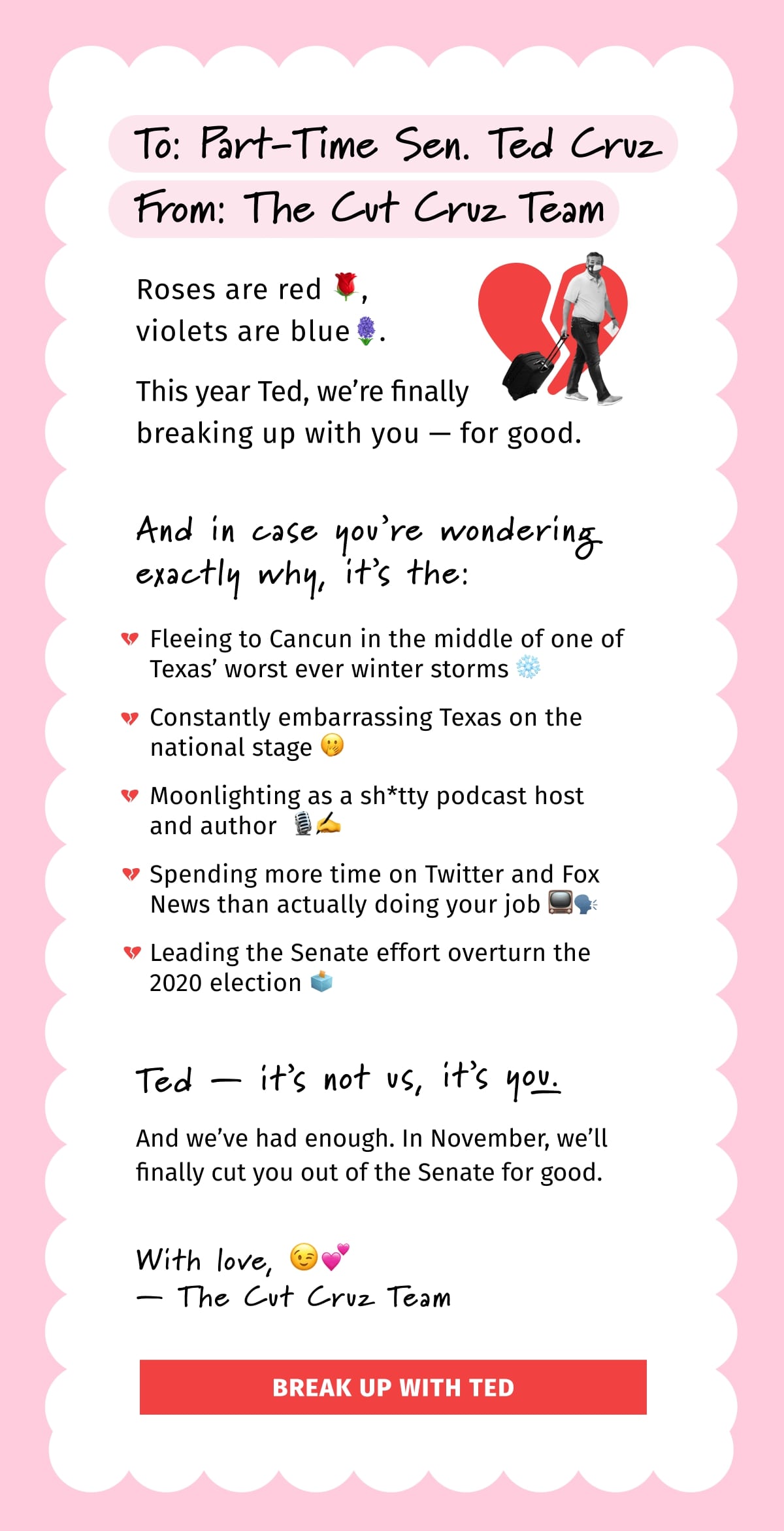 We made a special Valentine's Day card for Ted so he knows that this year, we're finally breaking up with our part-time senator for good.