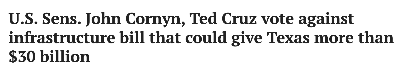 A headline from The Texas Tribune highlighting how Senators John Cornyn and Ted Cruz both voted against the infrastructure bill that brought $30 million in broadband internet expansion to Texas.