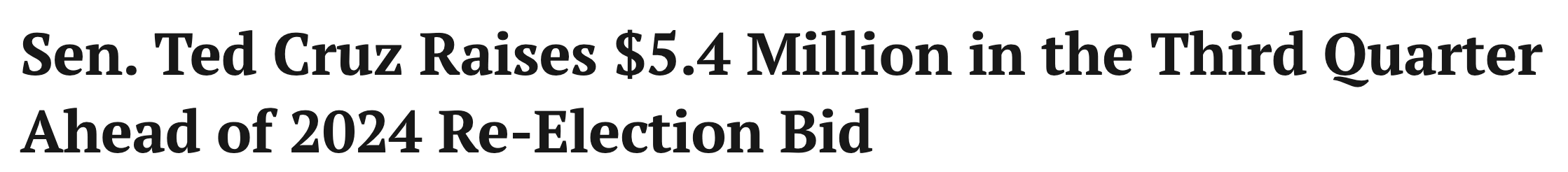 A headline from The Texan showing Ted Cruz raised more than $5.4 million in the last quarter.