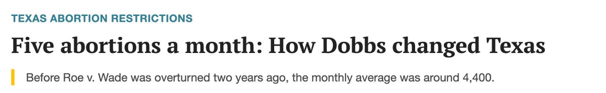A headline from The Texas Tribune that starkly describes the effects of Texas' near-total abortion ban, two years after the Supreme Court's disastrous Dobbs ruling.